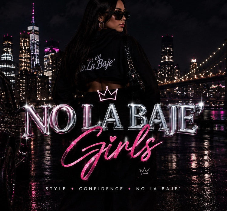 NO LA BAJE Girls